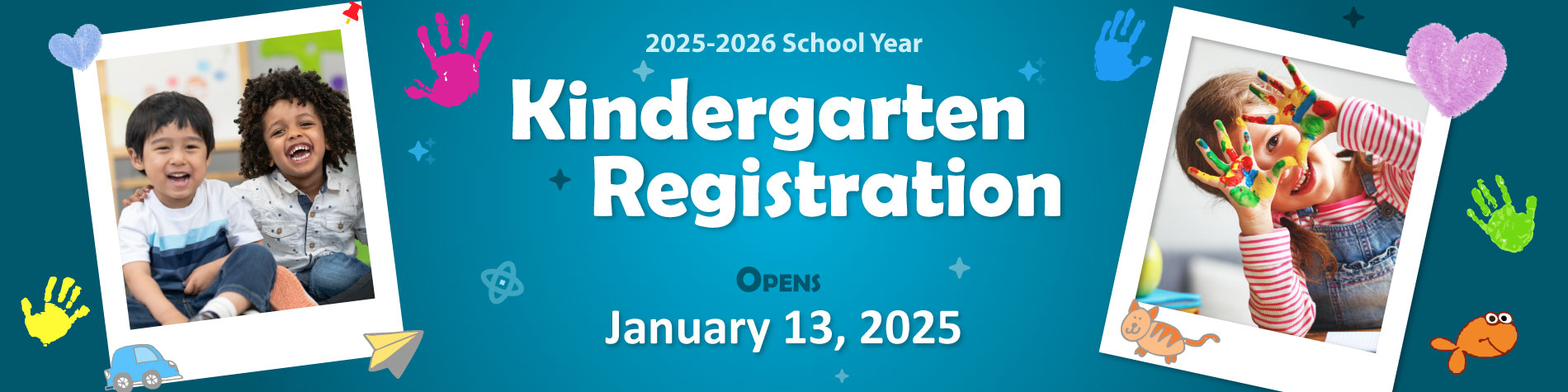 <p class="slider-title">Get Ready. Get Set. Kindergarten!</p><div class="banner-line"></div><p class="slider-subtitle">Registering your child for school for the first time is an exciting milestone and we look forward to welcoming them to one of our amazing CBE schools!</p> <a style="pointer-events:all" class=AEBannerMoreLink href="https://cbe.ab.ca/news-centre/Pages/Get-Ready-Get-Set-Kindergarten.aspx">Read More</a>