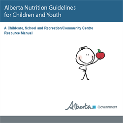 Alberta Nutrition Guidelines for Children and Youth
