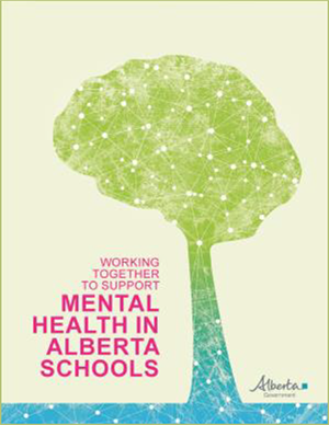 Working Together to Support Mental Health in Alberta Schools